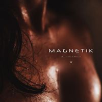 Magnetik - Scent Of A Woman