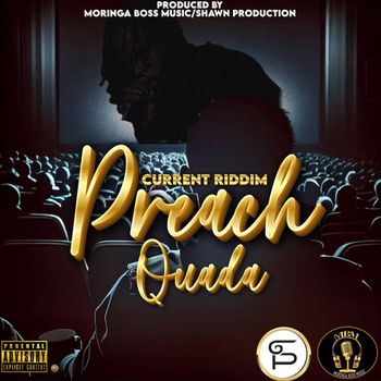 Quada - Preach (Explicit)