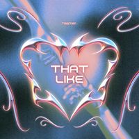 Tristian - That Like (Explicit)