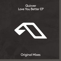 Quivver - Love You Better EP