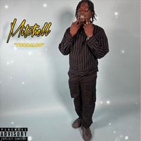 Mitchell - Toodaloo (Explicit)