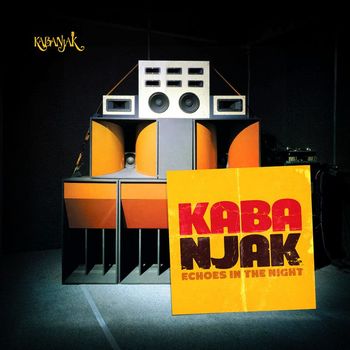 Kabanjak - Echoes In the Night