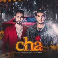 Luiz Henrique - Chá (feat. Lucas Batt)