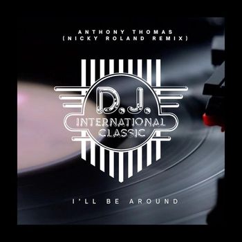 Anthony Thomas - I'll Be Around