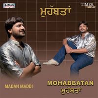 Madan Maddi - Mohabbatan