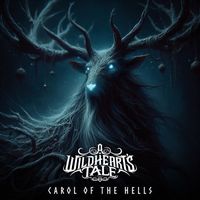 A Wildheart's Tale - Carol of the Hells