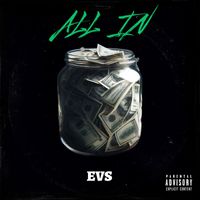 Evs - ALL IN (Explicit)