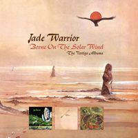 Jade Warrior - Borne On The Solar Wind: The Vertigo Albums (2022 Remaster)