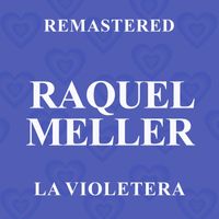 Raquel Meller - La Violetera (Remastered)