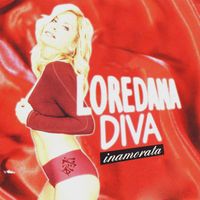 Loredana - Diva Inamorata