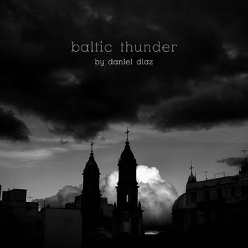 Daniel Diaz - Baltic Thunder