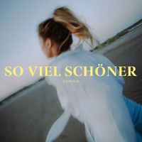 SOPHIA - So viel schöner