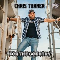 Chris Turner - For The Country