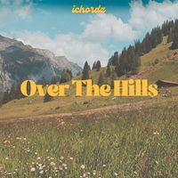 iChordZ - Over The Hills