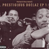 Prestige - Prestigious Dollaz - EP 1 (Explicit)