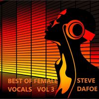 Steve Dafoe - Best of Female Vocals, Vol. 3