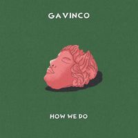 Gavinco - How We Do