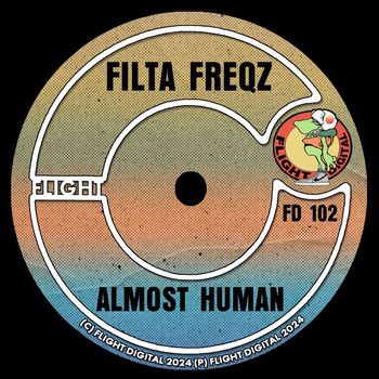 Filta Freqz - Almost Human
