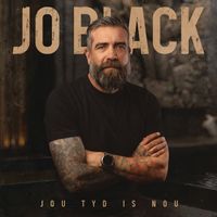 Jo Black - Jou Tyd Is Nou