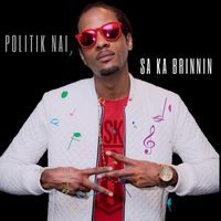 politik nai - Sa ka Brinnin