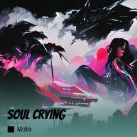 Moko - Soul Crying