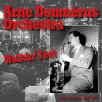 Arne Domnérus - Walkin' Feet