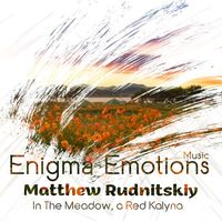 Matthew Rudnitskiy - In the Meadow, a Red Kalyna