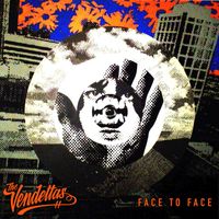 The Vendettas - Face to Face