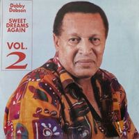 Dobby Dobson - Sweet Dreams Again, Vol. 2