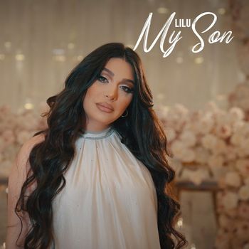 Lilu - My Son