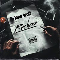 Lone Wolf - Ruchene (Explicit)