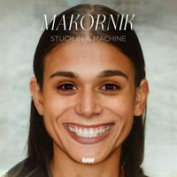 Makornik - Stuck In A Machine