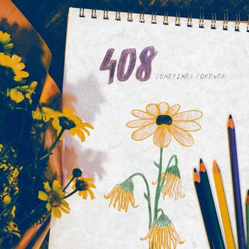 408 - Sometimes Forever (Explicit)
