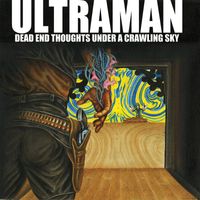 Ultraman - Dismal Tide