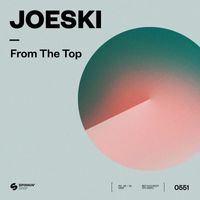 Joeski - From The Top (Extended Mix)