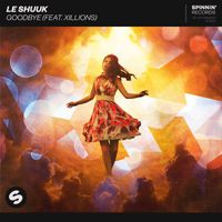 le Shuuk - Goodbye (feat. Xillions) (Extended Mix)