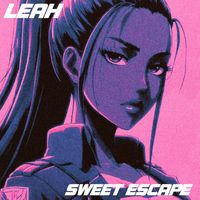 LEAH - SWEET ESCAPE