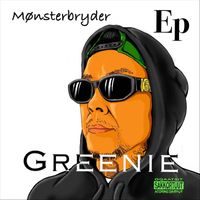 Greenie - Mønsterbryder - EP (Explicit)