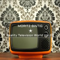 Moritz Bintig - Reality Television World Vol.20