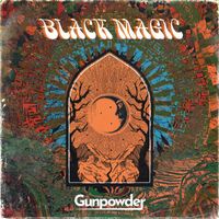 Gunpowder - Black Magic