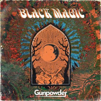 Gunpowder - Black Magic