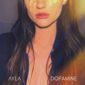 Ayla - DOPAMINE