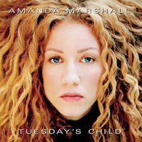 Amanda Marshall - Tuesday's Child