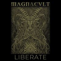 Magnacult - Liberate (Explicit)