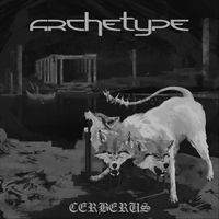 Archetype - Cerberus