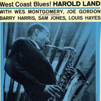 Harold Land - West Coast Blues (2019 Digitally Remastered)