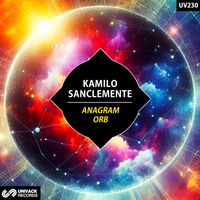 Kamilo Sanclemente - Anagram / Orb