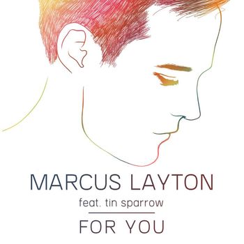 Marcus Layton - For You