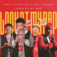 BIRD - LOOK AT MY RAP