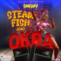 Sanjay - Steam Fish & Okra